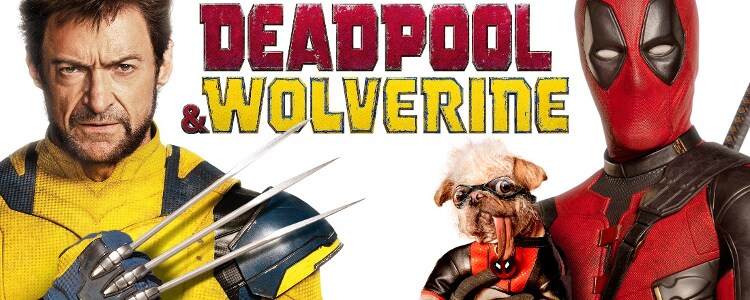 Deadpool and Wolverine
